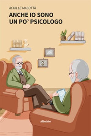 Anche io sono un po' psicologo Achille Masotta