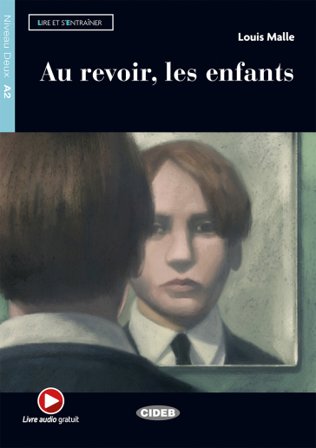 Au revoir, les enfants. Con App. Con File audio scaricabile e online Louis Malle
