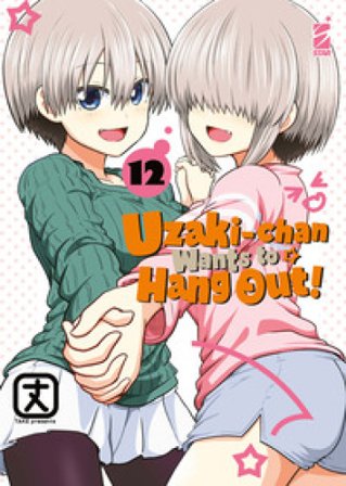 Uzaki-chan wants to hang out!. Vol. 12 Take