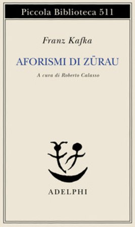 Aforismi di Zürau Franz Kafka