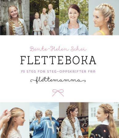 Fletteboka - Bok av Bente-Helen Schei - Hardback