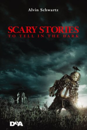 Scary stories to tell in the dark. Storie spaventose da raccontare al buio Alvin Schwartz