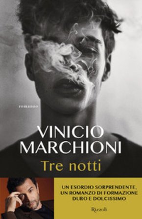 Tre notti Vinicio Marchioni