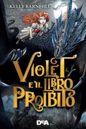 Violet e il libro proibito Kelly Barnhill