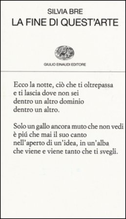 La fine di quest'arte Silvia Brè