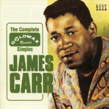Complete goldwax singles JAMES CARR
