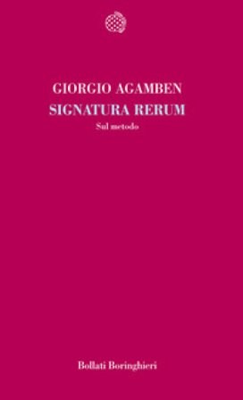 Signatura rerum. Sul metodo Giorgio Agamben