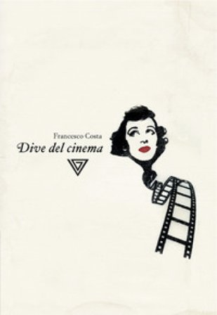 Dive del cinema Francesco Costa