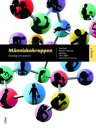 Människokroppen : fysiologi och anatomi - Bok av Jan G. Bjålie, Olav Sand, m.fl. - Inbunden