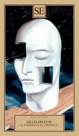 Il freddo e il crudele Gilles Deleuze