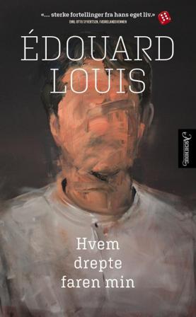 Hvem drepte faren min - Bok av Édouard Louis - Pocket