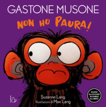 Non ho paura! Gastone Musone Suzanne Lang