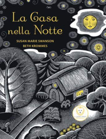 La casa nella notte. Ediz. illustrata Susan M. Swanson