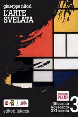 L'arte svelata. Per le Scuole superiori. Con espansione online. Vol. 3 Giuseppe Nifosì
