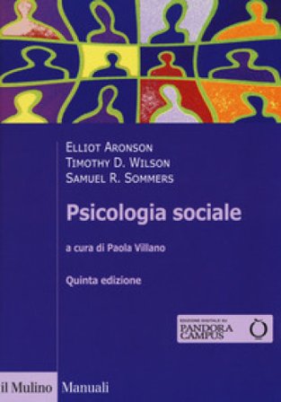 Psicologia sociale. Con Contenuto digitale per accesso online Elliot Aronson