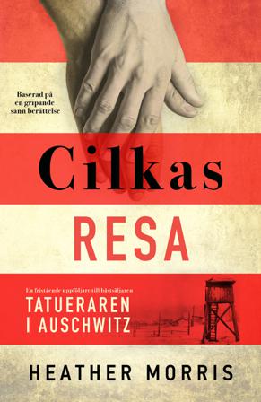 Cilkas resa - Bok av Heather Morris - Pocket