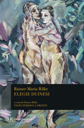 Elegie duinesi. Testo tedesco a fronte Rainer Maria Rilke
