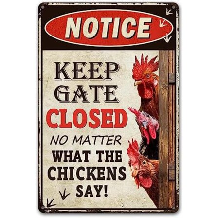Humoristinen kanatarhan kyltti - Pidä portti suljettuna koristeellinen metallikyltti maatilalle tai kotiin 12" * 8"
