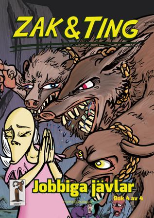 Zak & Ting. Del 4, Jobbiga jävlar - Bok av Yvette Gustafsson - Häfte