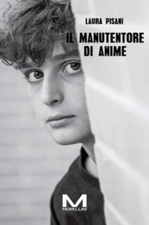 Il manutentore di anime Laura Pisani