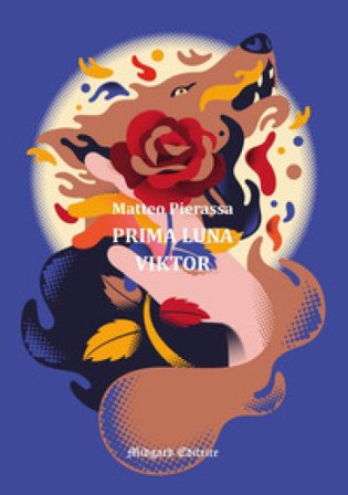 Prima Luna. Viktor Matteo Pierassa