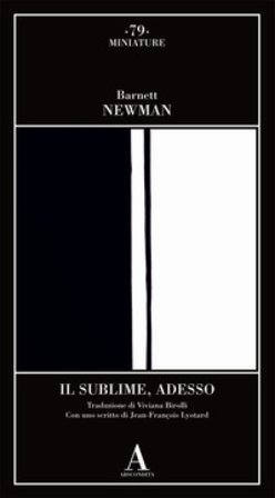 Il sublime, adesso Barnett Newman