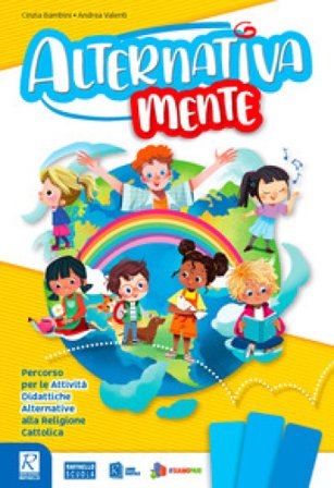 Alternativamente. Per la 1a, 2a e 3a classe elementare. Con e-book. Con espansione online Andrea Valenti