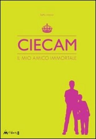 Ciecam. Il mio amico immortale Betty Cirocco