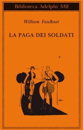 La paga dei soldati William Faulkner