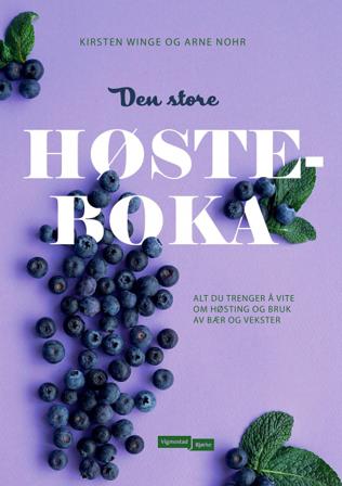Den store høsteboka - Bok av Kirsten Winge - Hardback