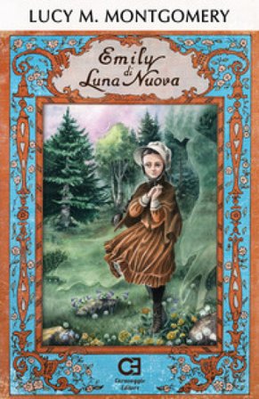 Emily di luna nuova. Ediz. integrale Lucy Maud Montgomery