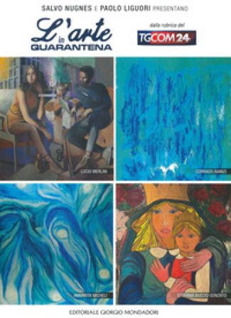 L'arte in quarantena. Ediz. a colori