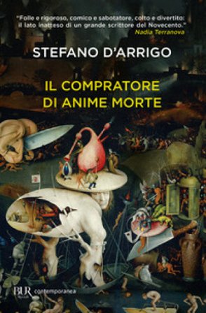 Il compratore di anime morte Stefano D'Arrigo