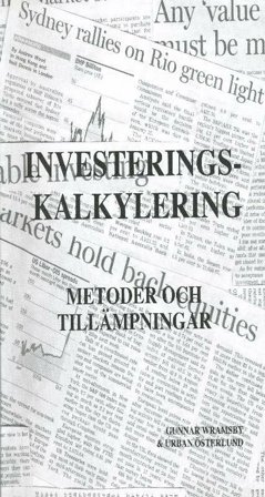Investeringskalkylering: metoder och tillämpningar
