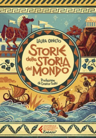 Storie della storia del mondo Laura Orvieto