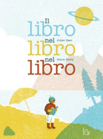 Il libro nel libro nel libro. Ediz. a colori JULIEN BAER