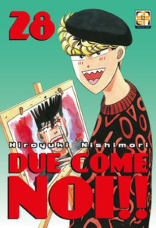 Due come noi!!. Vol. 28 Hiroyuki Nishimori