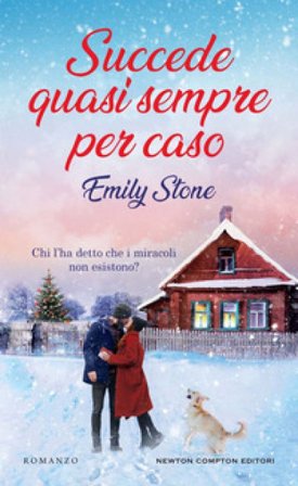 Succede quasi sempre per caso Emily Stone