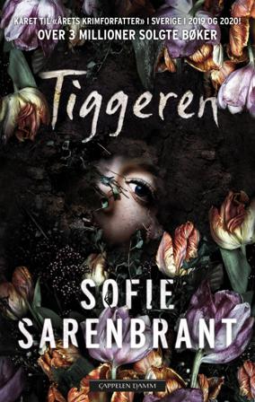 Tiggeren - Bok av Sofie Sarenbrant - Pocket