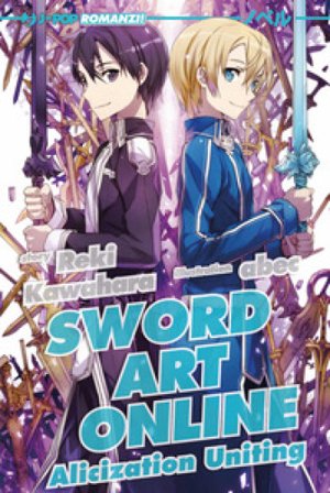 Alicization uniting. Sword art online novel. Vol. 14 Reki Kawahara