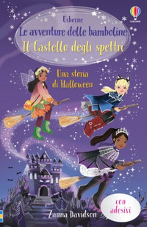 Il castello stregato. Con adesivi. Ediz. illustrata Zanna Davidson