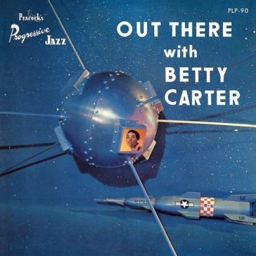 Out there with betty carter (180 gr. rem Betty Carter