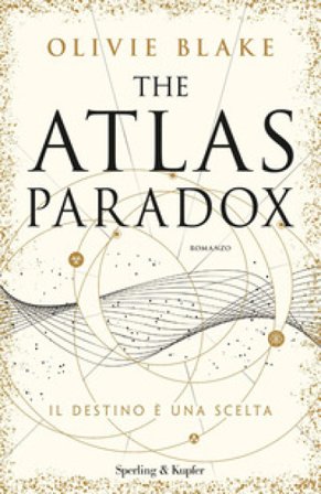 The Atlas Paradox. Ediz. italiana Olivie Blake