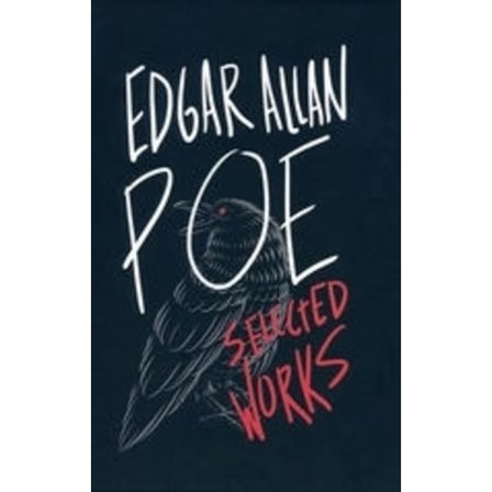 Edgar Allan Poe: Selected Works 9780525617518