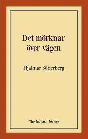 Det mörknar över vägen - Bok av Hjalmar Söderberg - Häfte