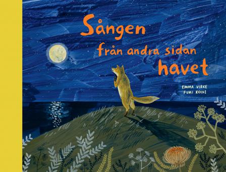 Sången från andra sidan havet - Bok av Emma Virke - Inbunden
