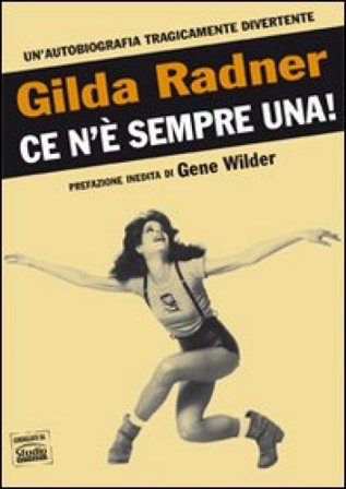 Ce n'è sempre una! Gilda Radner