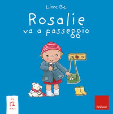 Rosalie va a passeggio. Ediz. a colori Linne Bie