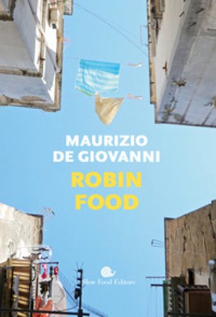 Robin food Maurizio de Giovanni