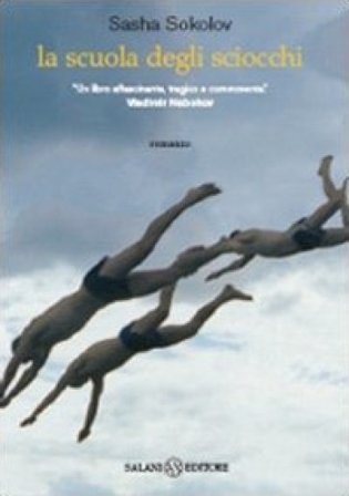 La scuola degli sciocchi Sasha Sokolov